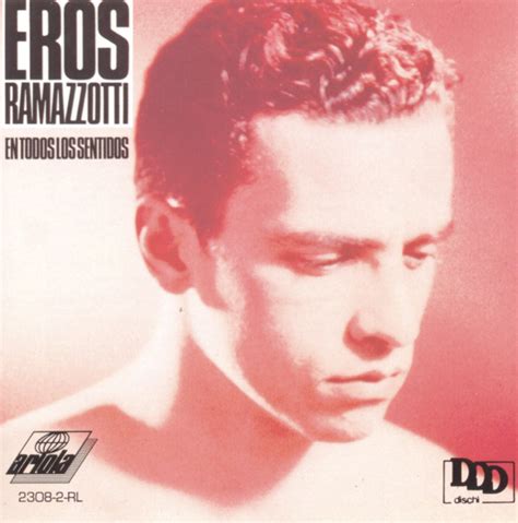 En Todos Los Sentidos Eros Ramazzotti Amazon In Music