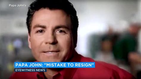 Papa Johns Founder John Schnatter Calls Resignation A Mistake Abc7