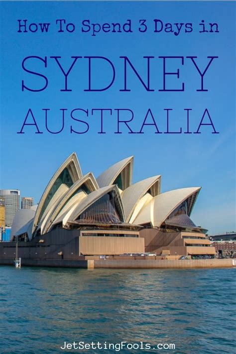 The Best Sydney Itinerary 3 Days In Sydney Australia Jetsetting