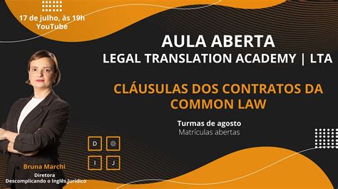 Aula Aberta Legal Translation Academy Cl Usulas Dos Contratos Da Common Law Youtube