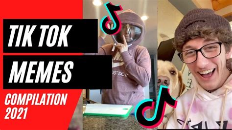Tik Tok Memes To Laugh Out Loud Compilation February Youtube