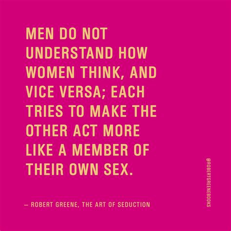 Best Robert Greene Quotes The Art Of Seduction Quotes Art Of