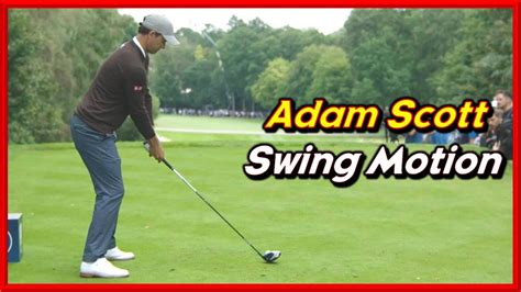 PGA Swing Textbook Adam Scott Solid Driver Iron Swing Slow Motions