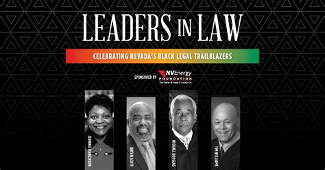 Sold Out Leaders In Law Celebrating Nevadas Black Legal Trailblazers
