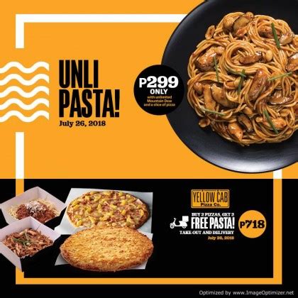 Yellow Cab Pizza S UNLI PASTA Plus SODA For Php299 On July 26 2018