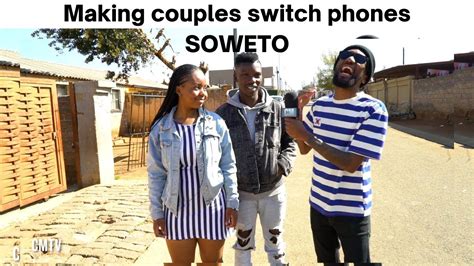 Niyathembana Na Ep102 Making Couples Switch Phones Soweto Edition It S Toxic Loyalty Test