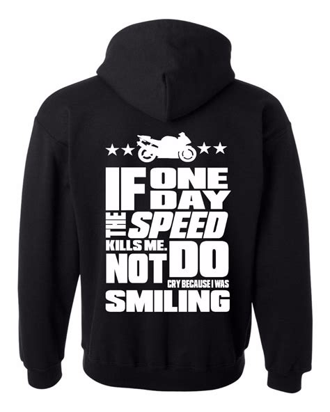 Winter Fashion Mens Hoodies If One Day The Speed Kills Me Bikers
