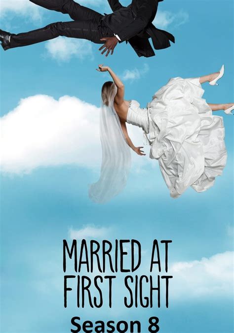 Married At First Sight Season 8 Episodes Streaming Online
