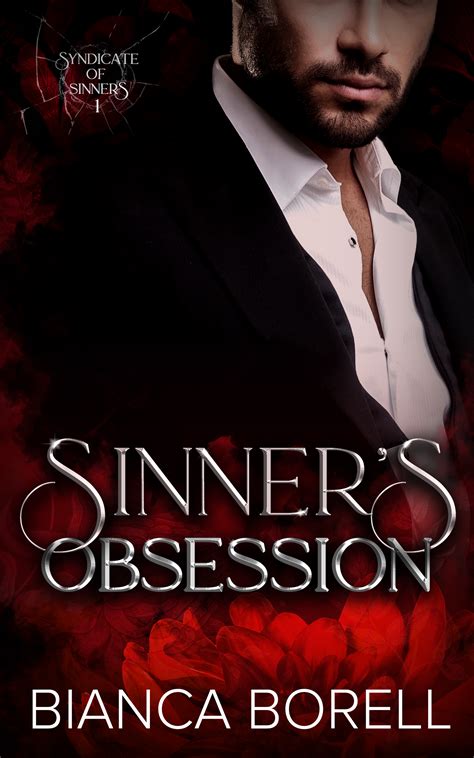 Sinners Obsession A Brothers Best Friend Dark Romance Syndicate Of