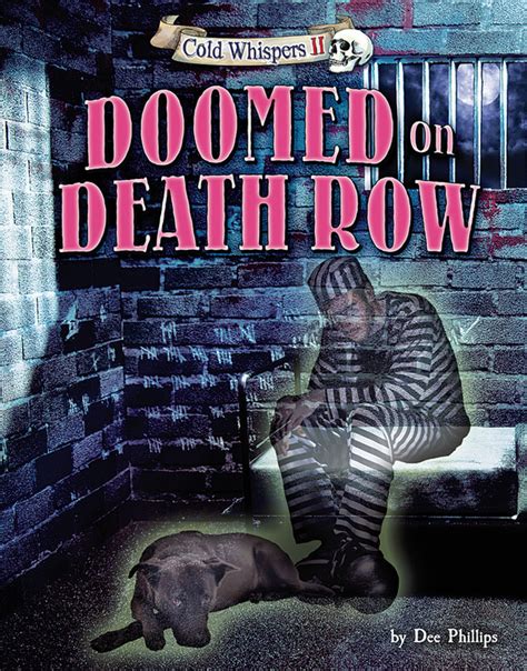 Doomed On Death Row Bearport Publishing
