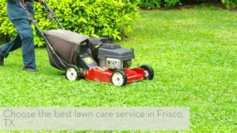 Get Lawn Care Service In Frisco Tx Because You Deserve The Best Youtube