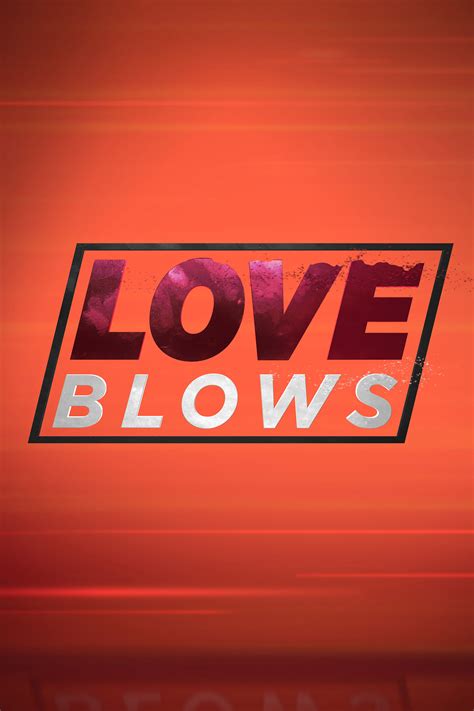 Love Blows Tvmaze
