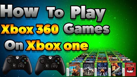 How To Play Xbox 360 Games On Xbox One Youtube