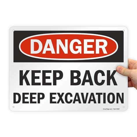 smartsign danger keep back deep excavation sign 10 x 14 plastic industrial