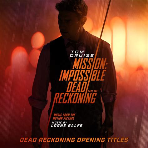 ‎dead Reckoning Opening Titles From Mission Impossible Dead