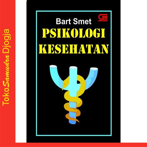 Jual Buku Psikologi Kesehatan Bart Smet Indonesia Shopee Indonesia
