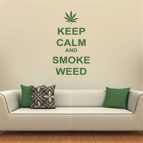 Keep Calm And Smoke Weed Wall Sticker Keep Calm Wall Art