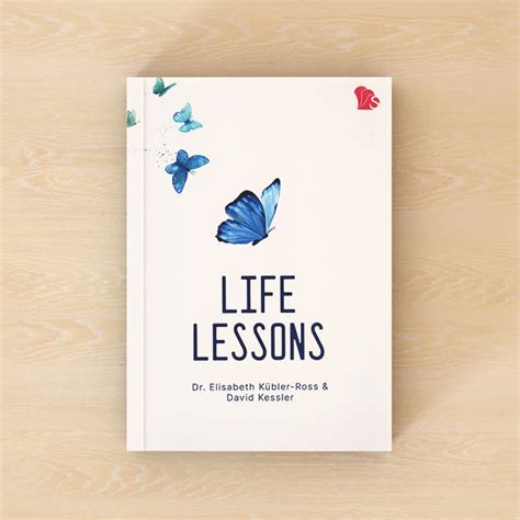 Life Lessons Dr Elisabeth Kubler Ross And David Kessler Shopee Malaysia
