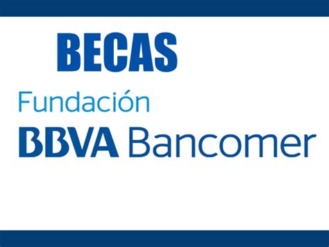 Por esta razón impulsamos la educación apoyando a estudiantes. Becas BBVA - Universidades y Cursos Online