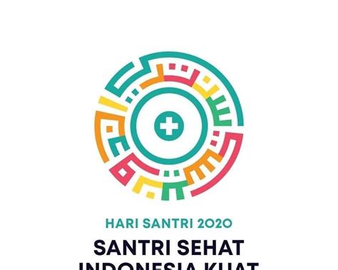 Logo Hari Santri Ke 5 Tahun 2020 Lewat Tema Kata Bermakna Santri Sehat