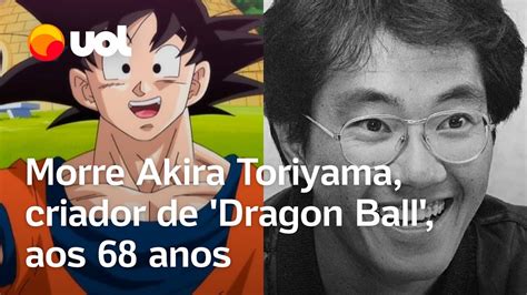 Akira Toriyama Morre O Criador De Dragon Ball E Dr Slump Aos Anos