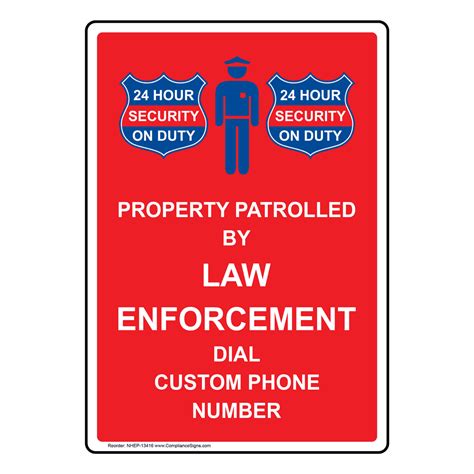 Vertical Sign Custom Property Patrolled By Law