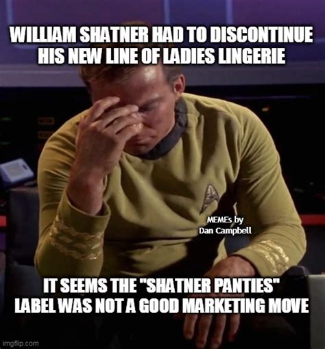 Star Trek Captain Kirk Regrets Memes And S Imgflip