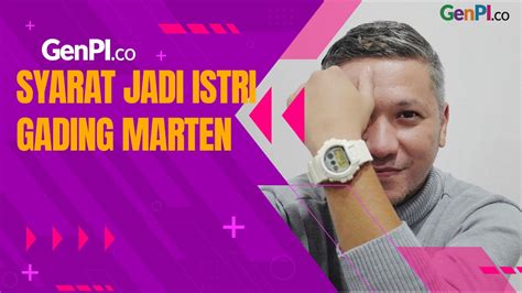 Jadi Istri Gading Marten Ada Kriteria Khusus Youtube