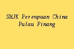 מיקום על המפה smjk convent datuk keramat. SMJK Perempuan China Pulau Pinang, Secondary School in ...