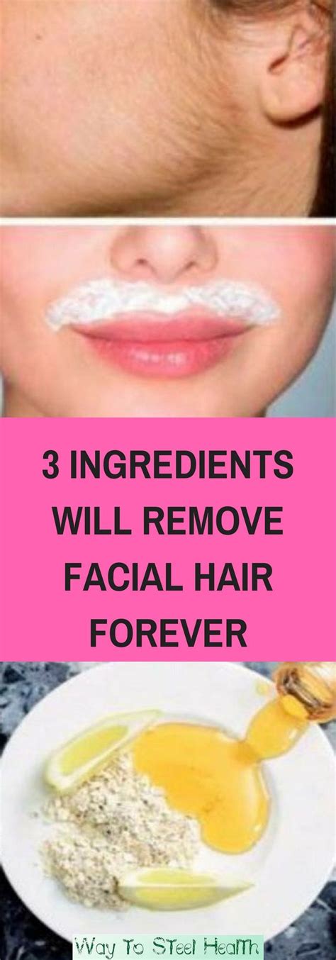 in just 15 minutes these 3 ingredients will remove facial hair forever health and beauty tips