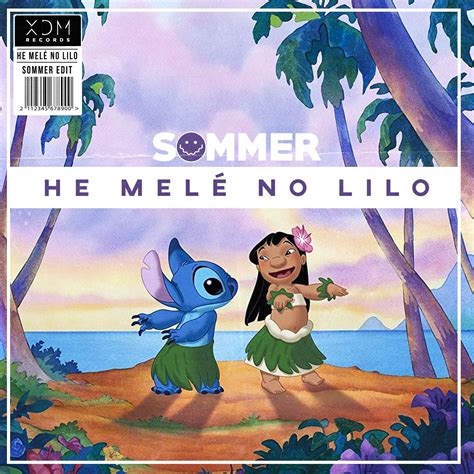 Lilo & Stich - He Melé No Lilo (Sommer Edit)[FREE DOWNLOAD] by XDM
