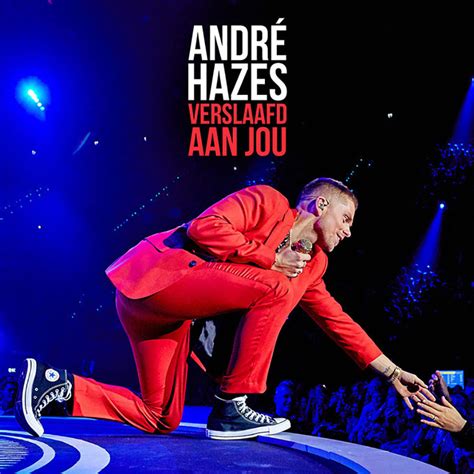 André Hazes Brengt Live Single Verslaafd Aan Jou Uit Entertainment Today