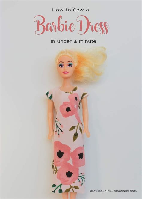 Serving Pink Lemonade How To Sew A Ridiculously Easy Barbie Dress In