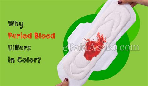 Why Period Blood Differs In Color And What Does A Period Blood Color