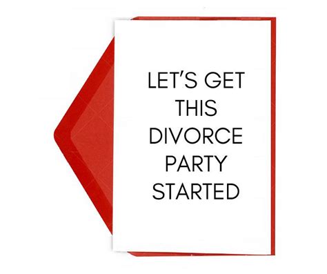 Let S Get This Divorce Party Started Card Divorce Card Funny Divorce Card Funny Cards