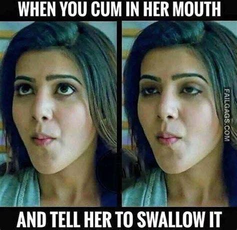 When You C M In Her Mouth Double Meaning Indian Memes R Failgags