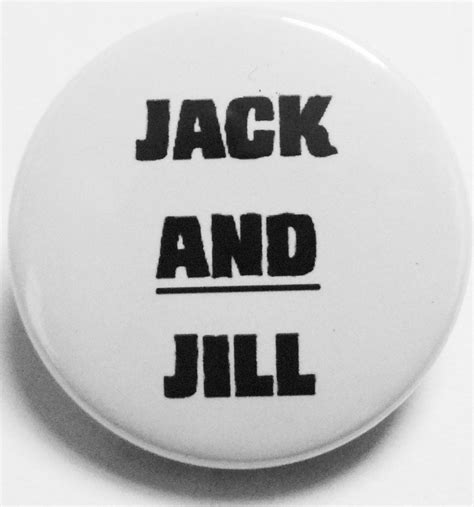 Jack And Jill Badge Pin Badge Button Badge Handmade Badge 1 Inch Badge