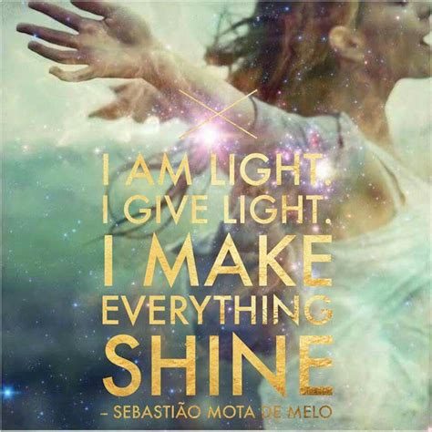 I Am Light I Give Light I Make Everything Shine Spiritual Awakening