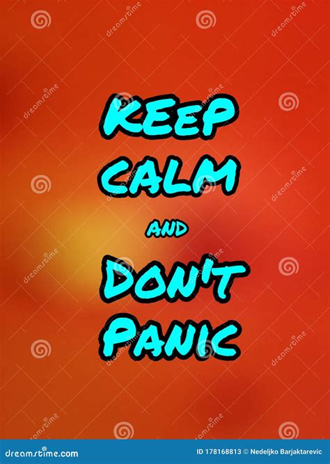 Message Keep Calm And Don T Panic Written On Blackboard In An