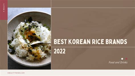 Best Korean Rice Brands 2023 Faqs About Korean Rice Kbeauty Trends