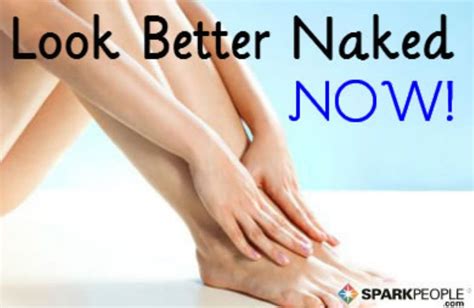 Quick Tips To Look Better Naked Slideshow Sparkpeople