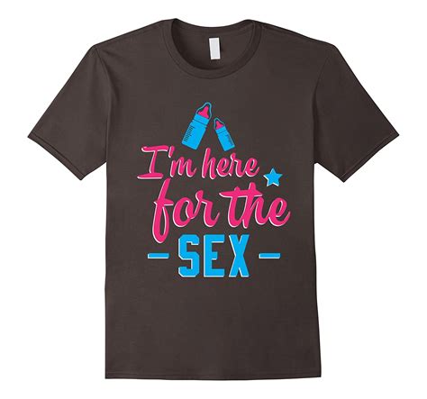 Im Here For The Sex Gender Reveal Party V2 T Shirt Bn Banazatee
