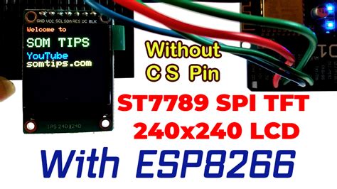 St7789 Spi Tft 240x240 Without Cs Pin Interfacing