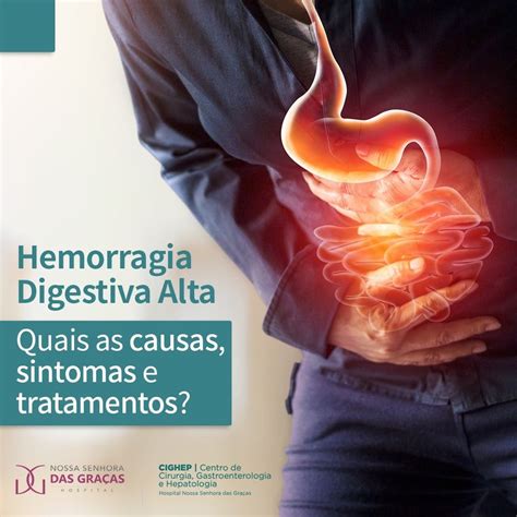 Hemorragia Digestiva Alta Quais As Causas Sintomas E Tratamentos