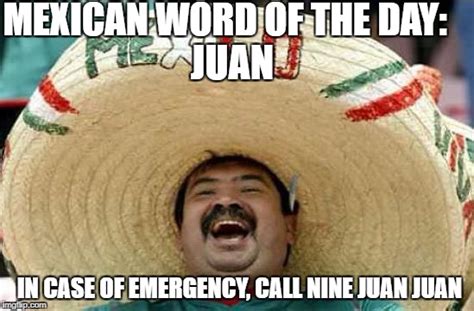 The Only Juan Like It Imgflip