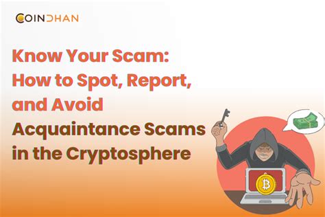 Know Your Scam How To Spot Report And Avoid Acquaintance Scams In