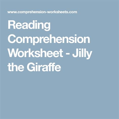 Reading Comprehension Worksheet Jilly The Giraffe Reading