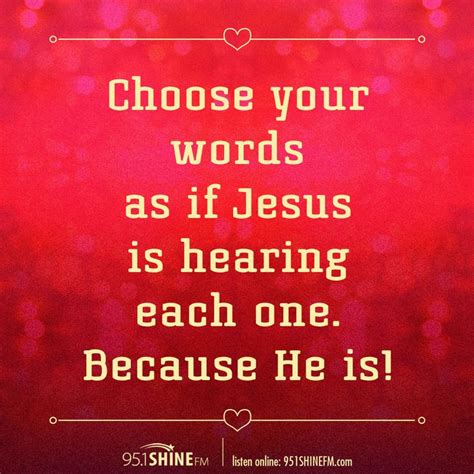 You need to choose your words wisely so as not to turn them into weapons. 1000+ images about A Christian's Life on Pinterest