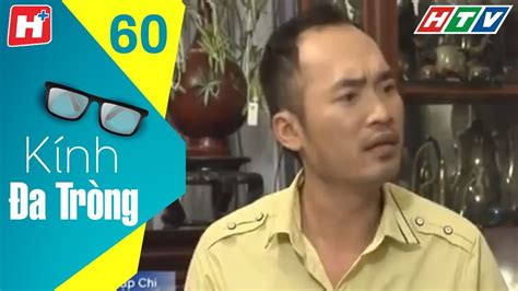 Kính Đa Tròng Tập 60 Vợ Và Bồ Htvc Tiểu Phẩm Hài Việt Nam Youtube
