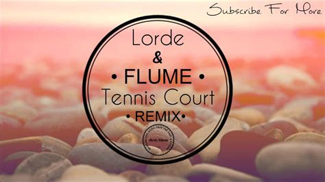 During his set he dropped his upcoming remix of tennis court by lorde which is just as good as you would expect. Lorde - Tennis Court (Flume Remix) - YouTube
